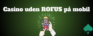 Online Casino Uden ROFUS Anmeldelser En Gennemgang
