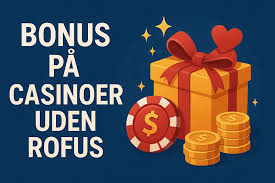 Casino Uden ROFUS Uden MitID - Spil Ansvarligt og Find Det Bedste Casino Casino Uden ROFUS Uden MitID - Spil Ansvarligt og Find Det Bedste Casino