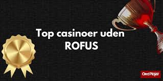 Danske Casino uden ROFUS 2026 Spil uden begrænsninger Danske Casino uden ROFUS 2026 Spil uden begrænsninger